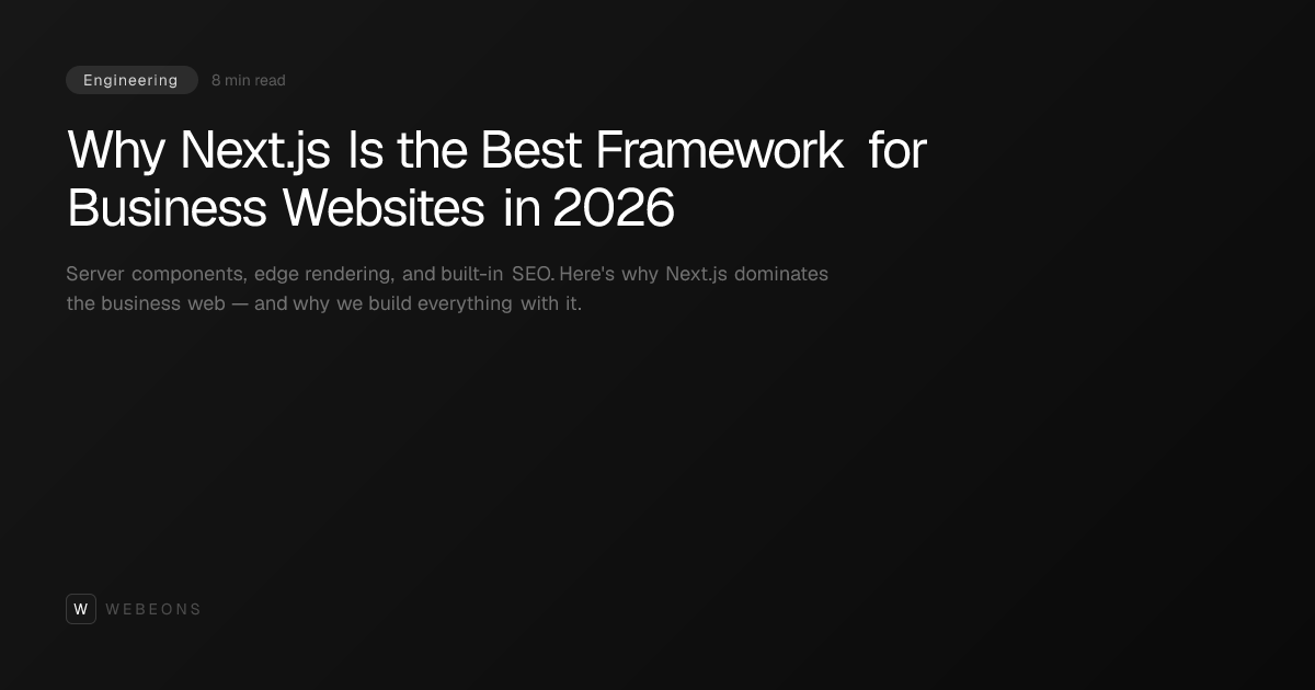 Why Next.js Is the Best Framework for Business Websites in 2026 ...